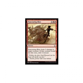 Puncturing Blow : HOUR OF DEVASTATION 106/209 - Magic the Gathering Single Card