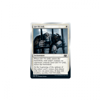 GO TO JAIL : UNSANCTIONED 006/096 - Magic the Gathering Single Card