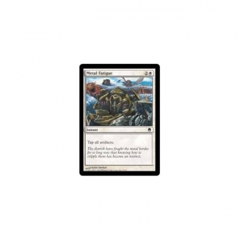 Metal Fatigue : DARKSTEEL 008/165 - Magic the Gathering Single Card