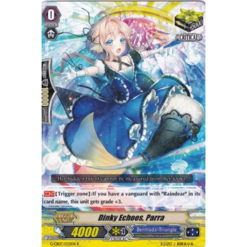 Dinky Echoes, Parra : G-CB07-032 - Cardfight!! Vanguard Single Card