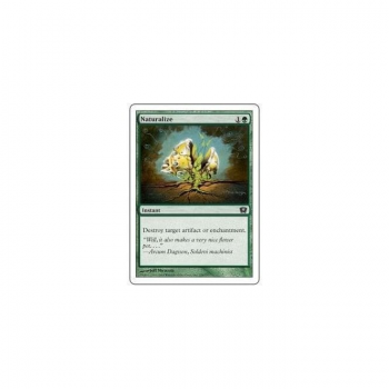 Naturalize : NINTH EDITION 258/350 - Magic the Gathering Single Card