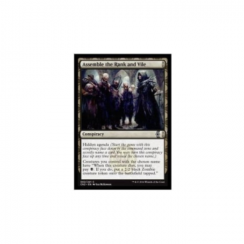 Assemble the Rank and Vile : CONSPIRACY: TAKE THE CROWN 002/221 - Magic the Gathering Single Card