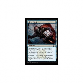 Hired Heist : CONSPIRACY: TAKE THE CROWN 005/221 - Magic the Gathering Single Card