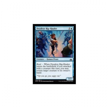 Deadeye Rig-Hauler : RIVALS OF IXALAN 036/196 - Magic the Gathering Single Card
