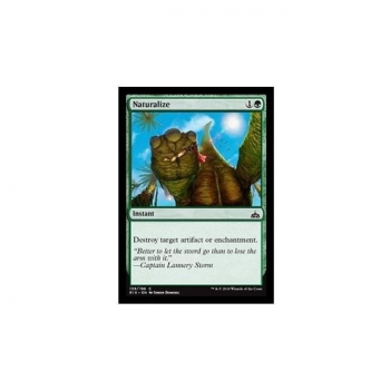 Naturalize : RIVALS OF IXALAN 139/196 - Magic the Gathering Single Card