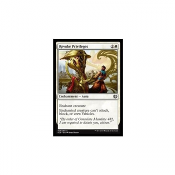 Revoke Privileges : KALADESH 026/274 - Magic the Gathering Single Card