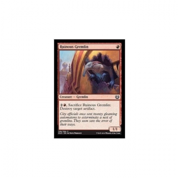 Ruinous Gremlin : KALADESH 128/274 - Magic the Gathering Single Card