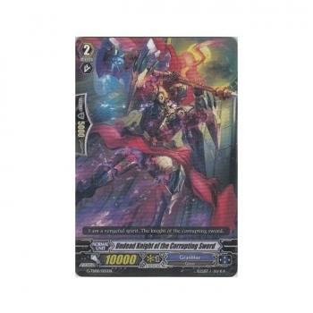 Undead Knight of the Corrupting Sword : G-TD08-005 - Cardfight!! Vanguard Single Card
