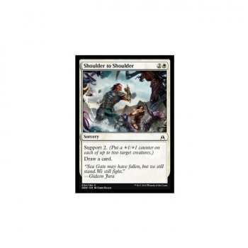 Shoulder to Shoulder : OATH OF THE GATEWATCH 034/184 - Magic the Gathering Single Card